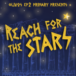EP2 Musical – REACH FOR THE STARS
